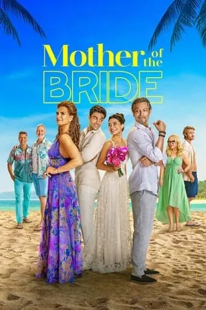 KuttyMovies Mother of the Bride 2024 Hindi+English Full Movie WEB-DL 480p 720p 1080p Download